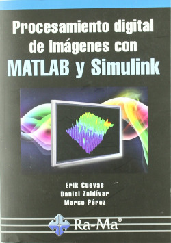 PROCESAMIENTO DIGITAL DE IMAGENES CON MARLAB Y SIMULINK