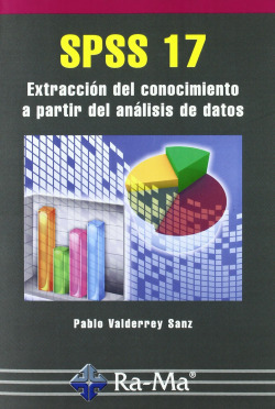 SPSS 17: EXTRACCION DEL CONOCIMIENTO A PARTIR DEL ANALISIS
