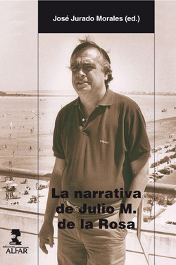 La narrativa de Julio M. de la Rosa