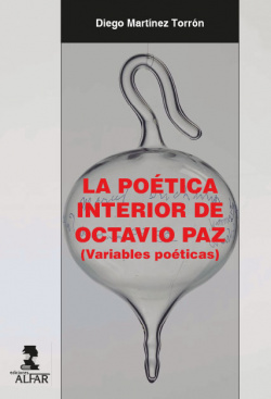 LA POÈTICA INTERIOR DE OCTAVIO PAZ