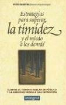 Estrategias para superar la timidez y el miedo a los demás