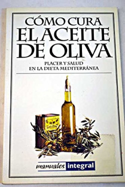 COMO CURA EL ACEITE DE OLIVA-MANUAL
