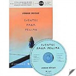 Cuentos para pensar. jorge bucay