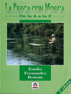 La pesca con mosca de la a a la z