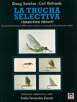 La trucha selectiva