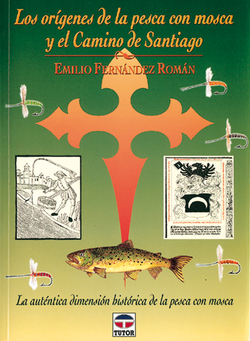 Los origenes de la pesca con mosca y el camino de santiago
