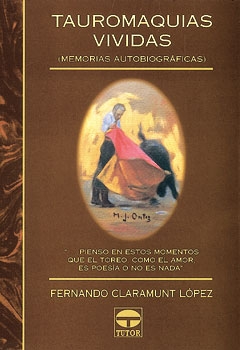 Tauromaquias vividas