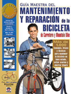 Guia maestra del mantenimiento y reparacion de la bicicleta