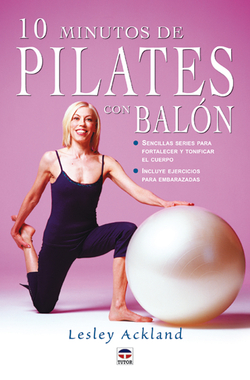 10 minutos de pilates con balon