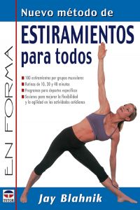 Nuevo metodo de estiramientos para todos