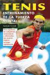 Tenis. entrenamiento de la fuerza mental