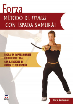 Foza. Metodo de fitness con espada samurai
