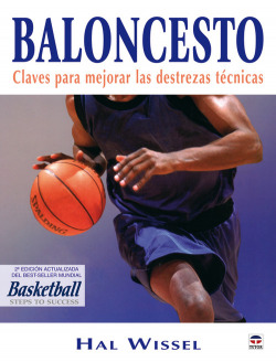 Baloncesto.Claves para mejorar las destrezas tecnicas