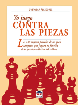 Yo juego contra las piezas