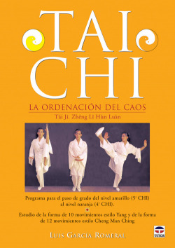 Tai chi. La ordenacion del caos