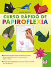 Curso rapido de papiroflexia