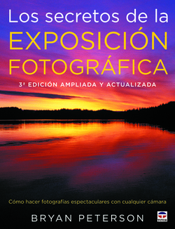 Los secretos de la exposicion fotografica