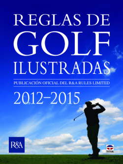 Reglas de golf ilustradas, 2012-2015