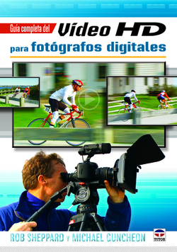 Guia completa del video HD para fotografos digitales