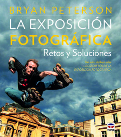 La exposición fotográfica:retos y soluciones