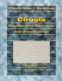 CIRUGIA. FISIOPATOLOGIA GENERAL. ASPECTOS BASICOS. MANEJO DE