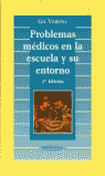 PROBLEMAS MéDICOS EN LA ESCUELA Y SU ENTORNO