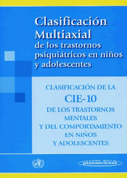 CLASIFICACIÓN MULTIAXIAL DE LOS TRASTORNOS PSIQUIÁTRICOS EN NIÑOS Y ADOLESCENTES