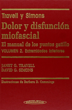 (TOMO 2).DOLOR Y DISFUNCIÓN MIOFASCIAL.EL MANUAL DE LOS PUNTOS GATILLO