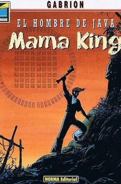 Hombre Java, 4 Mama King
