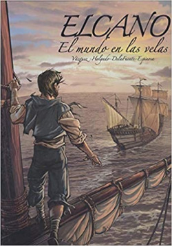 Elcano, el mundo en las velas