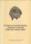 ESTUDIOS DE FILOLOGIA INGLESA. HOMENAJE AL DOCTOR PEDRO JESU