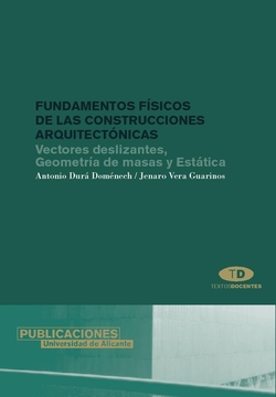 Fundamentos físicos de las Construcciones Arquitectónicas Volumen I