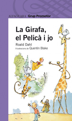 La girafa, el pelica i jo - grp. promotor