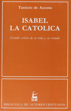 Isabel la católica estudio crítico de su vida