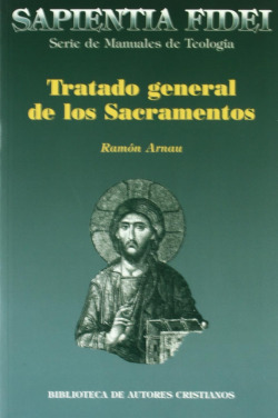 TRATADO GENERAL DE LOS SACRAMENTOS