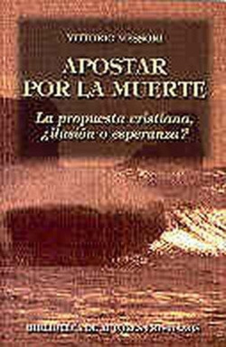 Apostar por la muerte.