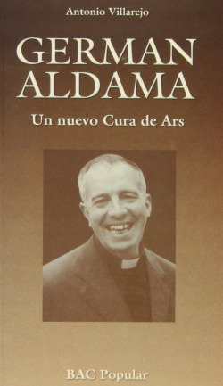 Germán Aldama.Un nuevo cura de Ars