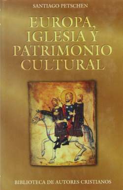 Europa, Iglesia y patrimonio cultural.Textos internacionales