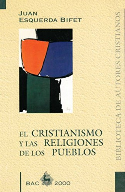 El cristianismo y las religiones de los pueblos