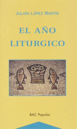 El año litúrgico.