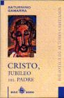 Cristo,jubileo del Padre