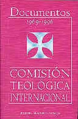 Documentos de la Comisión Teológica Internacional (1969-1996).