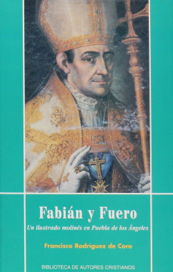 Fabián y Fuero.Un ilustrado molinés en Puebla de los Angeles