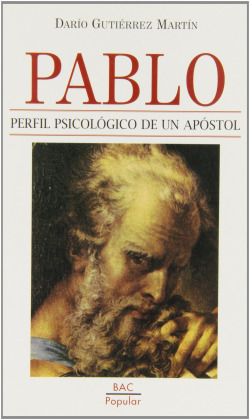 Pablo, perfil psicológico de un apóstol