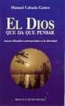 El Dios que da que pensar.