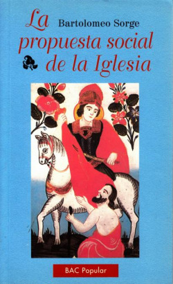 La propuesta social de la Iglesia