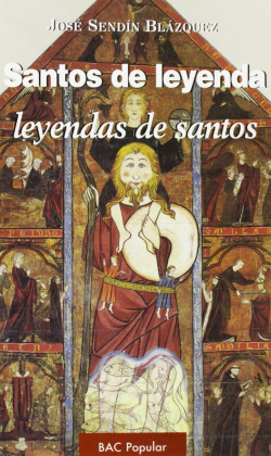 Santos de leyenda, leyendas de santos