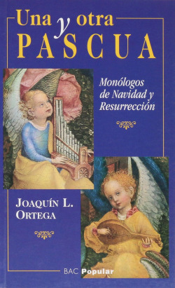 Una y otra Pascua