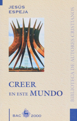 Creer en este mundo