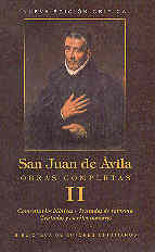 Obras completas de San Juan de Avila.II: Comentarios bíblicos.Tratados de reforma.Tratados menores.E